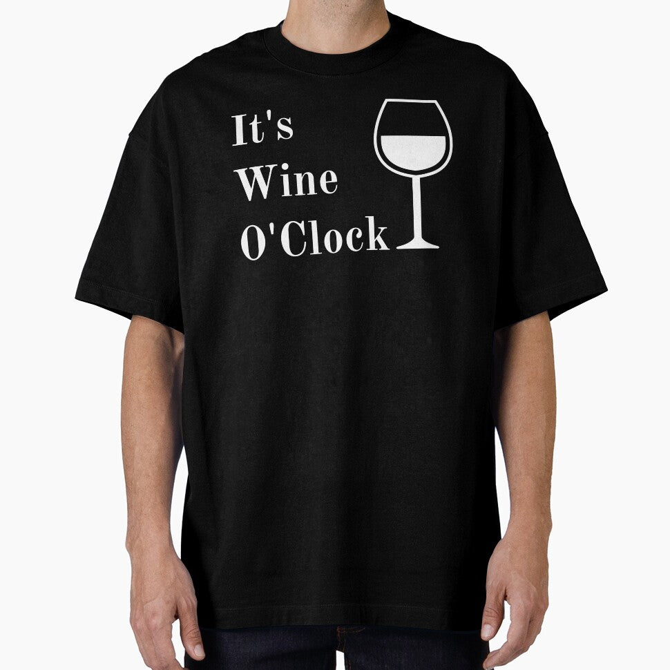 It's Wine O'Clock! Any Time Is Wine Time! by joysandone