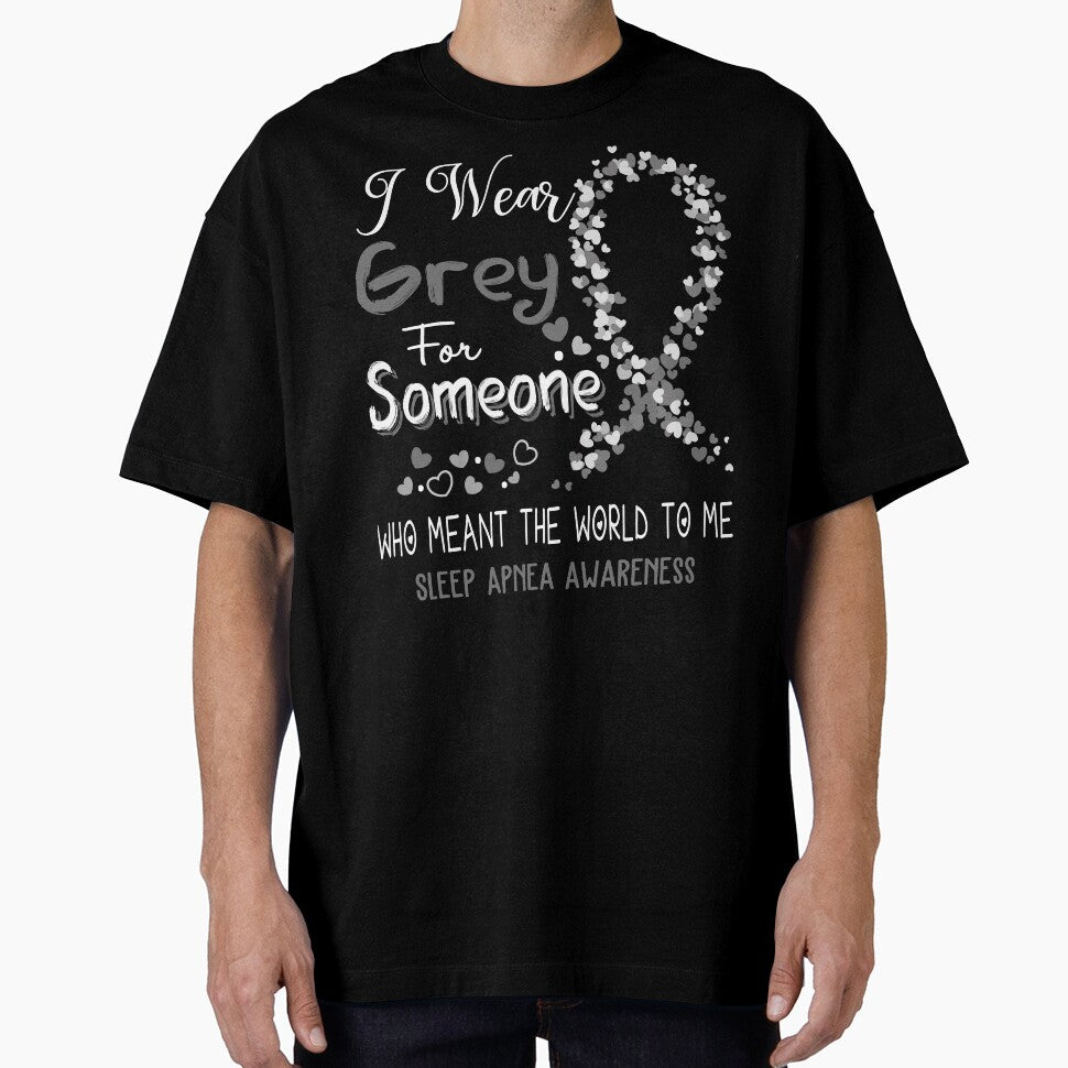 I Wear Grey For Sleep Apnea Awareness by Tadmab
