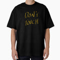 " Don't Touch " by mrgrv