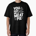 You Had Me at Meat Pie by Frank Ring