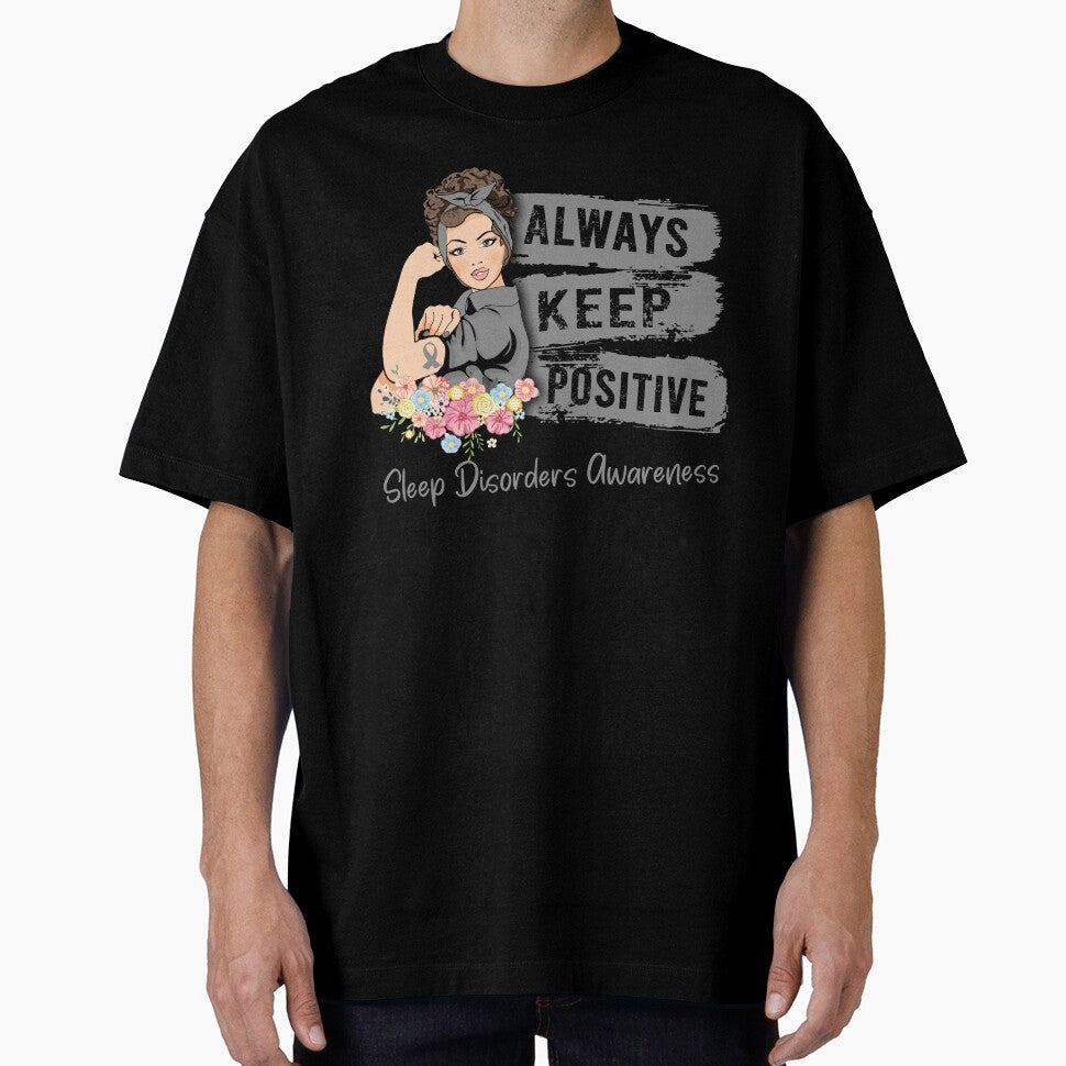 Always Keep Positive Sleep Disorders Awareness by Sabfit