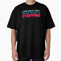 I have great Asset and also I am great at Stripping by Artistive