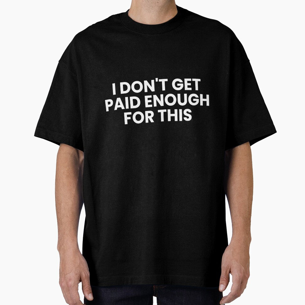 I don't get paid enough for this by Tax
