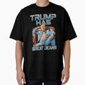 Trump Has Great Jeans Funny Casual Wear Humor by iam8lu3