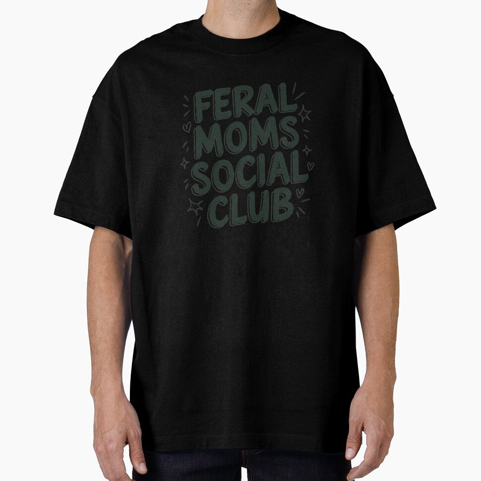 Feral Moms Social Club by SignumShop