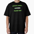Sarcasm Loading… Please Wait – Funny Men’s Humor Design by Maggiepeshop
