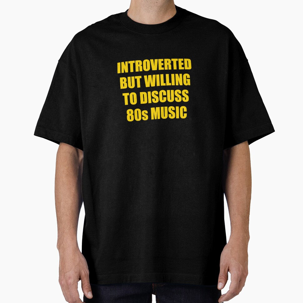 Introverted But Willing To Discuss 80s Music by Inspirationmotivation