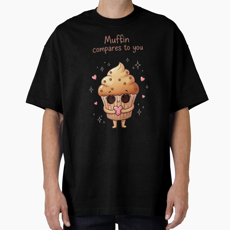 Muffin Compares to You | Funny Dessert Pun Design by MagicalThreads