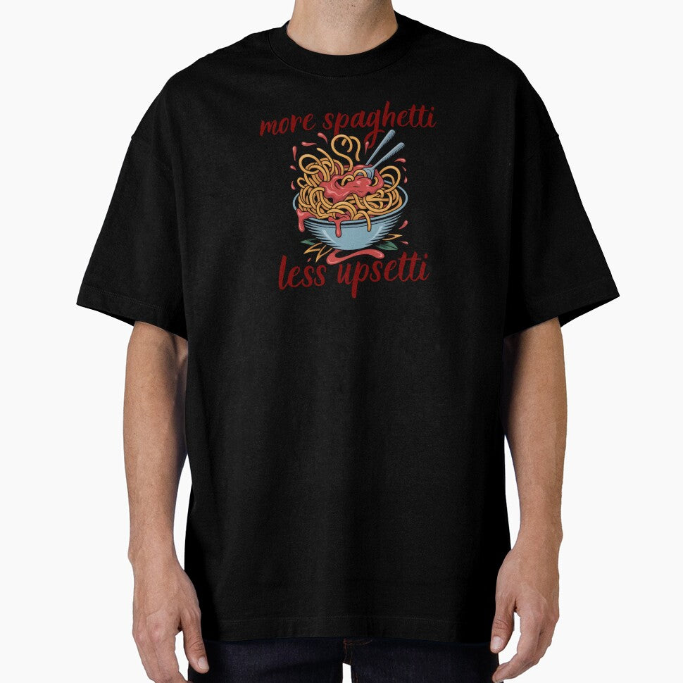 "More spaghetti less upsetti" spaghetti by Chris-graphics-art