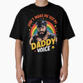 Mens Don't Make Me Use My Daddy Voice Gay Bear Pride by MonsterBuddiess