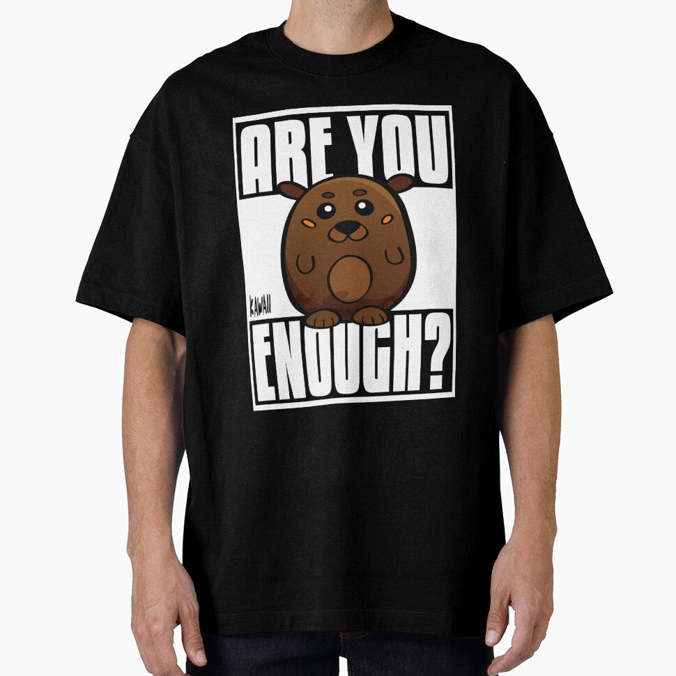Are You Bear Enough? Kawaii Lovable Cute Adorable Cartoon Bear by ProjectX23
