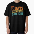 Funny Dad Jokes - 0 Days Since The Last Dad Joke by gunaone-design
