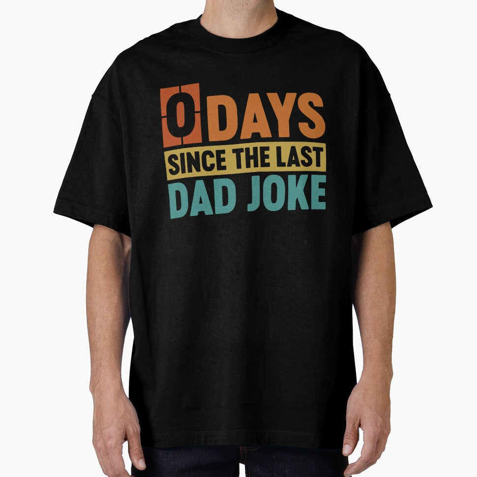 Funny Dad Jokes - 0 Days Since The Last Dad Joke by gunaone-design