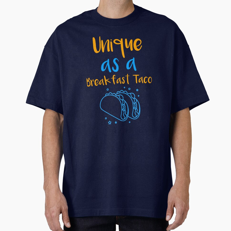 Unique As A Breakfast Taco by UnstoppableShpy