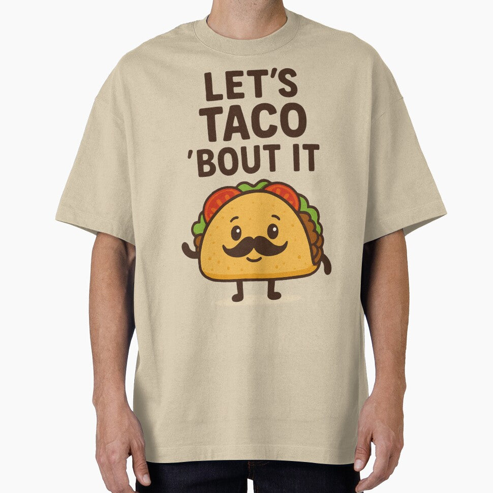 Let’s Taco ’Bout It – Funny Taco with Mustache by MythoWorldddd