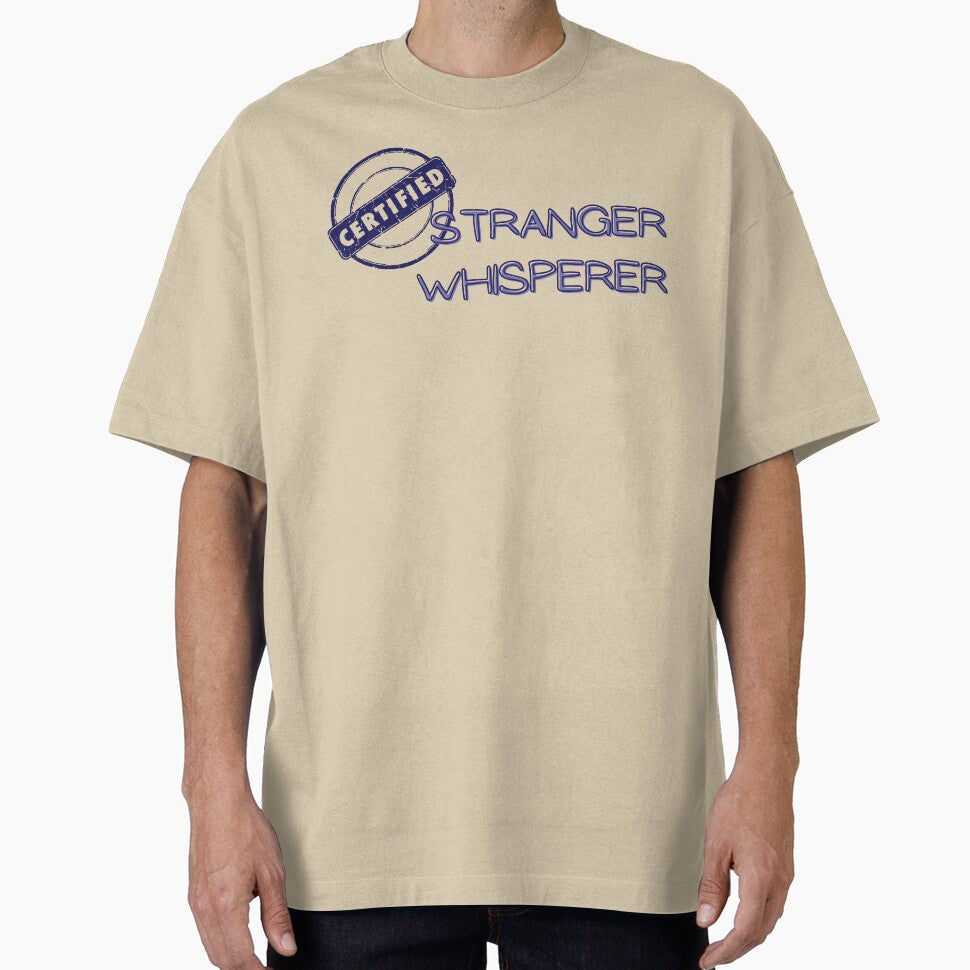 Certified Stranger Whisperer by HaileyLow