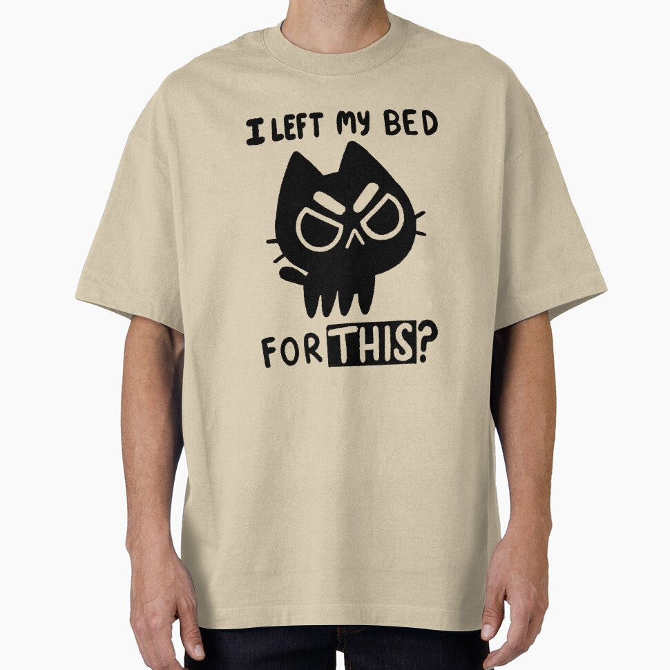 I Left My Bed for this? by TaylorRoss1