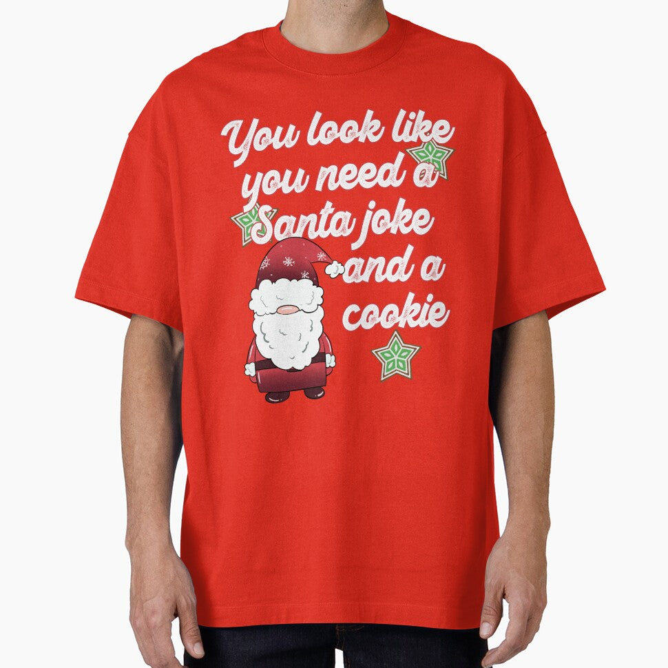 Funny Christmas Dad Joke You Need a Santa Joke and a Cookie by OliviaGbyKyro