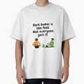 Copy of  dark humor is like food not everyone gets it sarcastic quote [DH13] by HIPNOTIZAR  CRAFTS