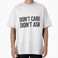 Don't Care Didn't Ask sassy rude joke by RedYolk