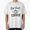 But First Coffee Minimalist Funny Coffee Lover Design by Shopchid