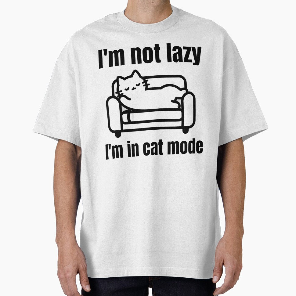 I'm not lazy, I'm in cat mode by Jodelsky