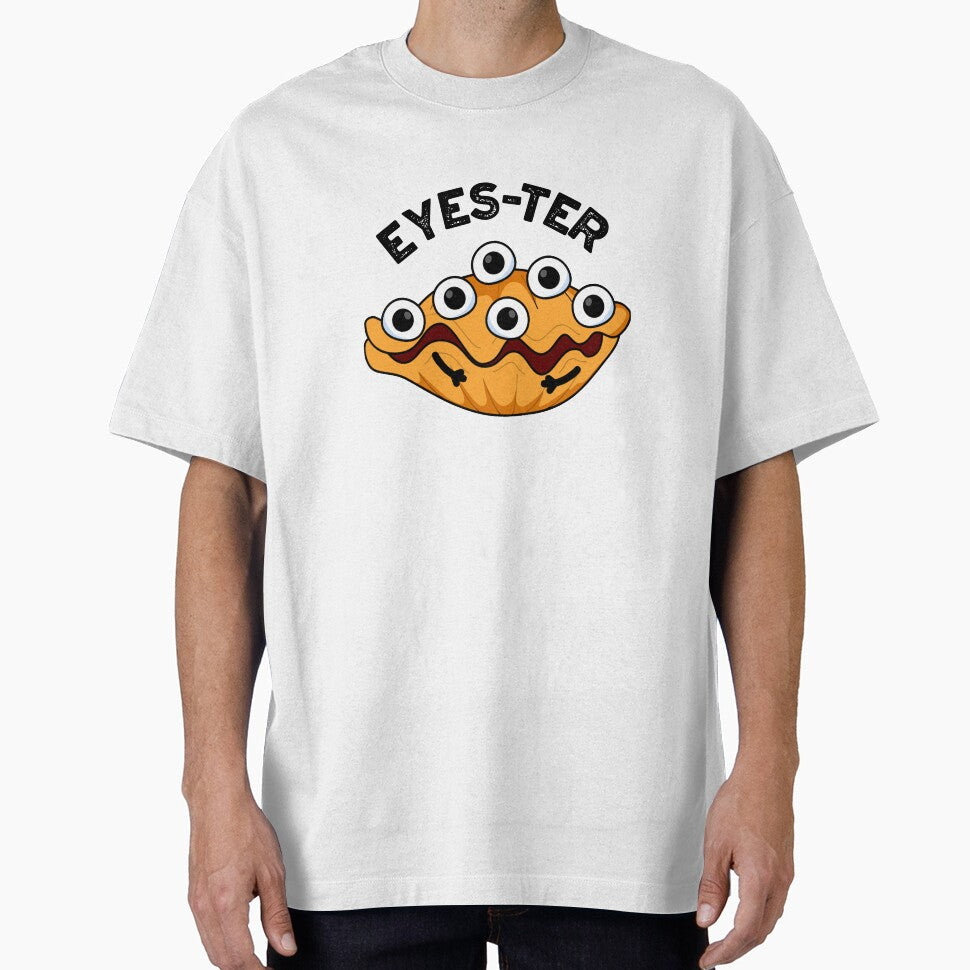 Eyes-ter Funny Oyster Pun by punnybone