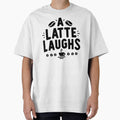 A Latte Laughs Coffee Pun Typography | Funny Coffee Quote Design by Lulunza