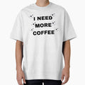 I Need More Coffee Funny Coffee Lover Quote by vibecraft_studio2