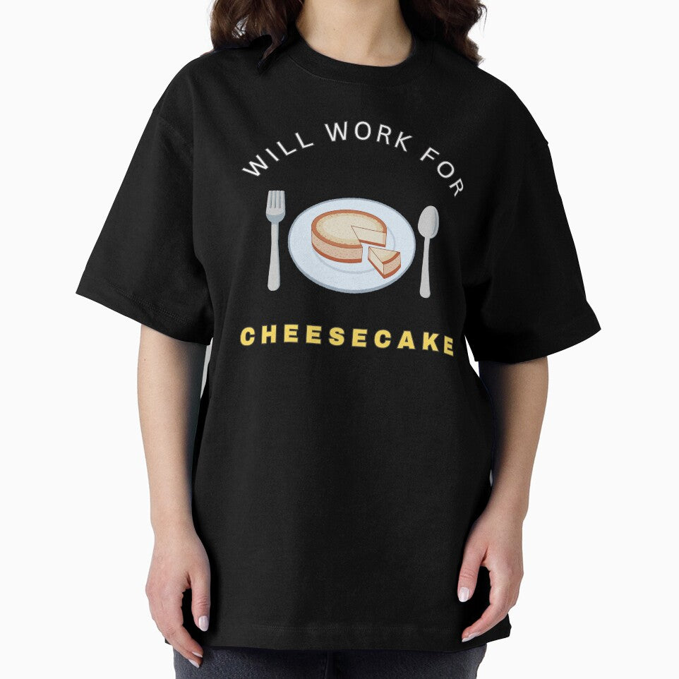 Will work for Cheesecake by fev-rocks