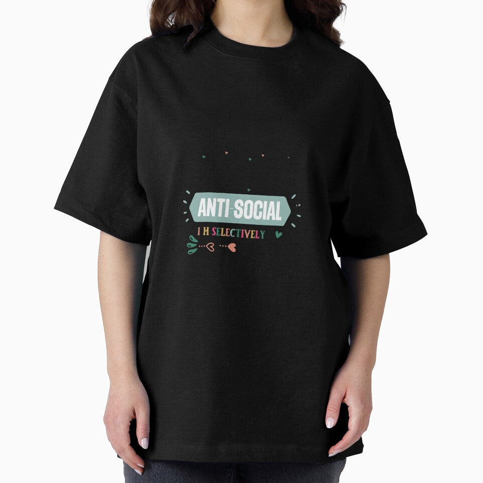 I'm Not Anti-Social I'm Selectively Social by Ketique