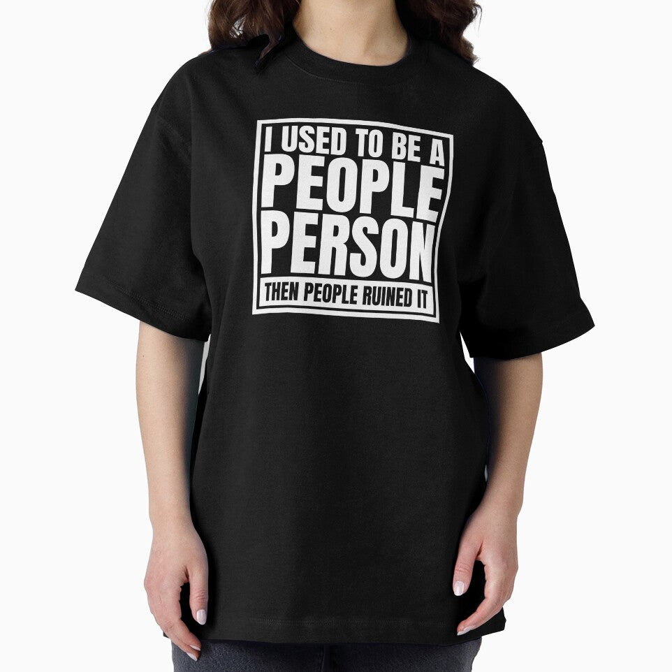 I Used to Be a People Person by Dondonmart