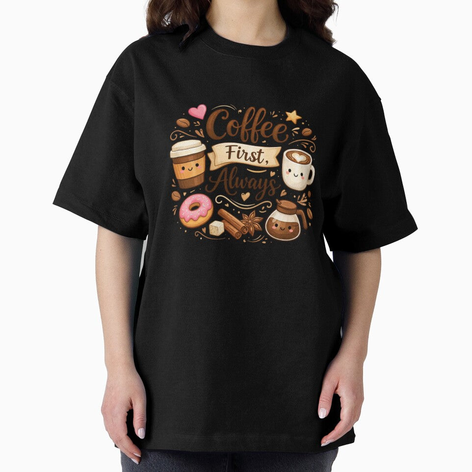 Coffee First Always – Cute Coffee Lover Aesthetic Quote Design by Sanika arts