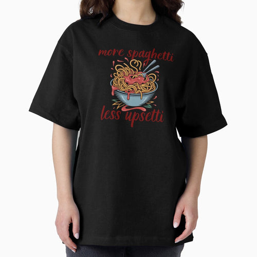 "More spaghetti less upsetti" spaghetti by Chris-graphics-art