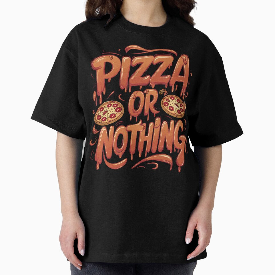 Pizza Or Nothing Dripping Typography Fun Pizza Lover's by BNCH44