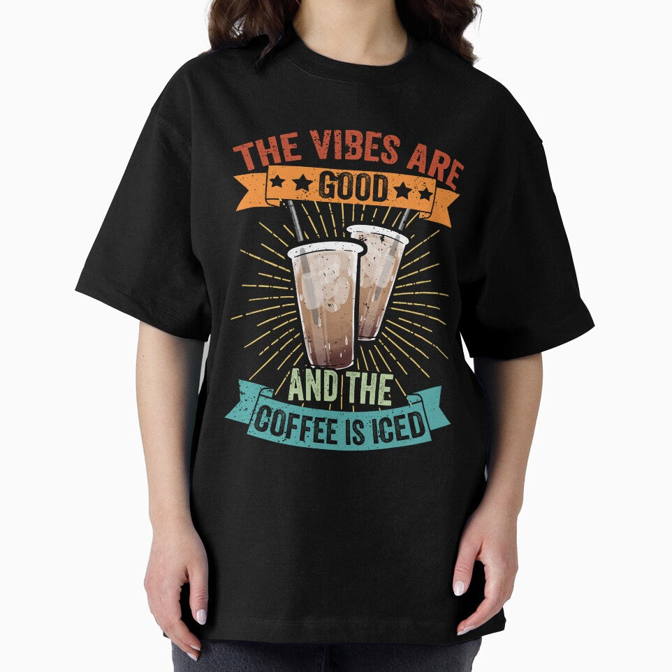 Vintage The Vibes Are Good And The Coffee Is Iced Latte Fans by Nessshirts