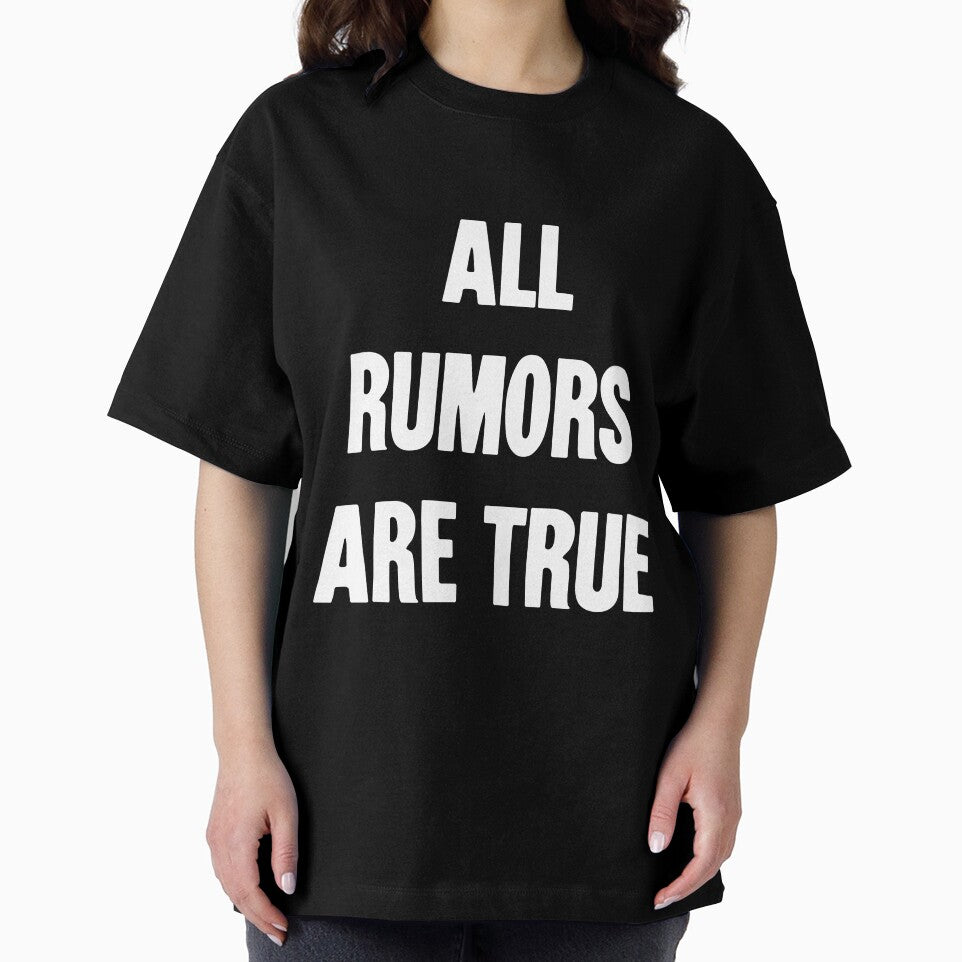 All Rumors Are True by Good-Looking Corpse