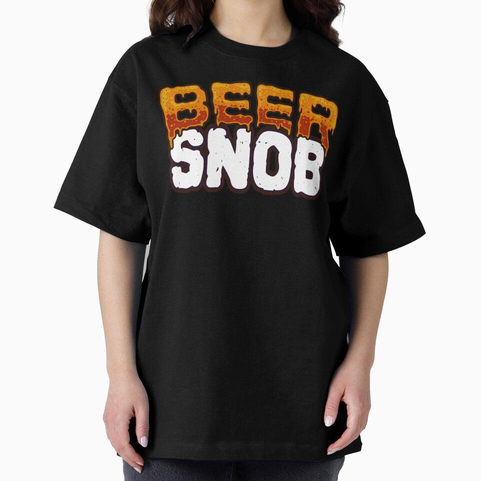 Beer Snob - Funny Beer Drinker by BeerTeesAndMore