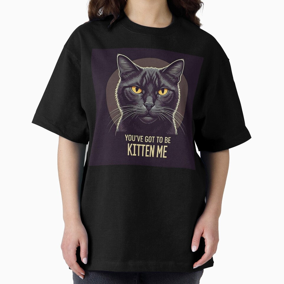 You've Got To Be Kitten Me by Gabriela McDaniel