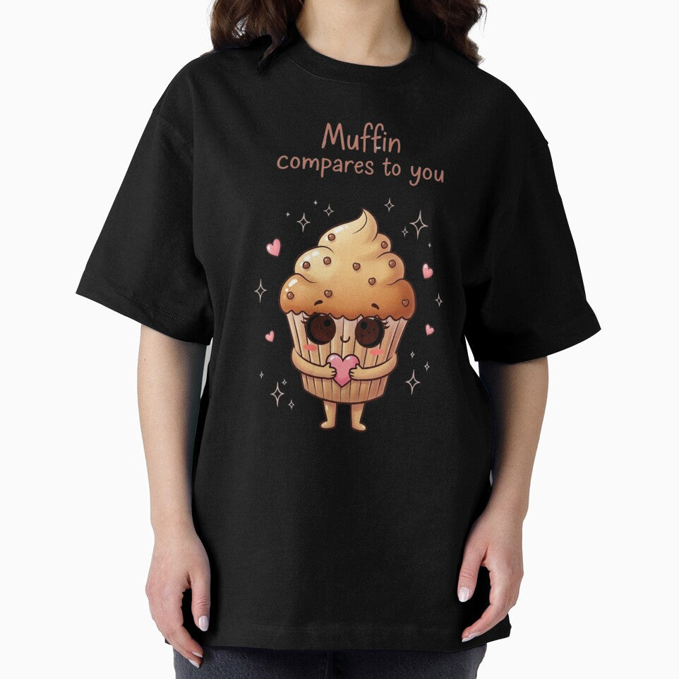 Muffin Compares to You | Funny Dessert Pun Design by MagicalThreads