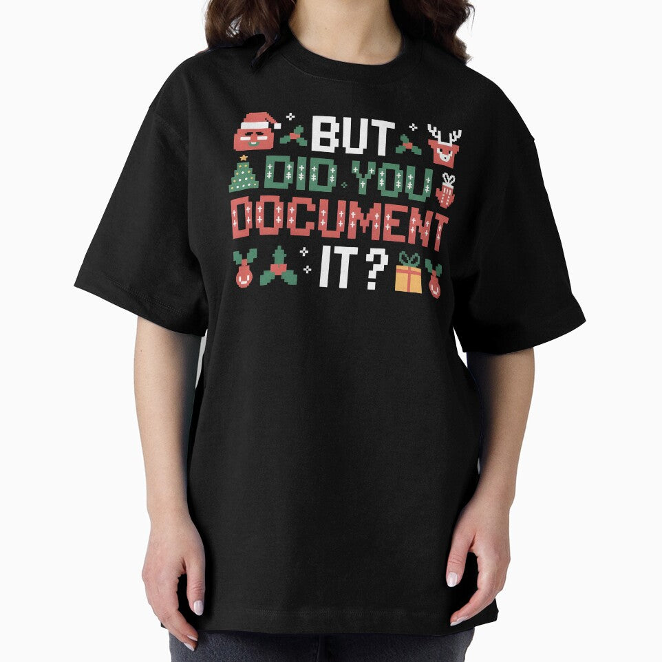 Work Humor Christmas Sweater – But Did You Document It by Redgiant87x