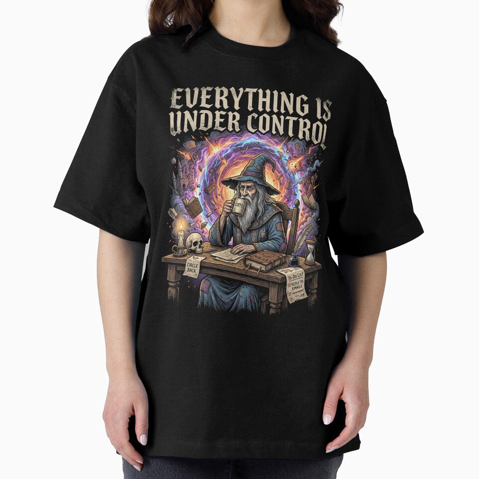 Everything is under control | Wizard | Fantasy | Work Humor by SoundStyleShop