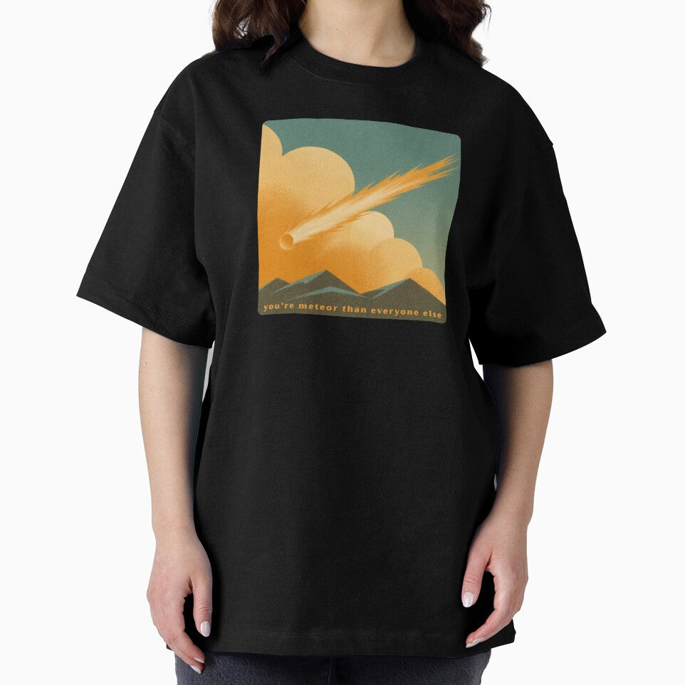 You’re Meteor Than Everyone Else - Cute Pun | TeeHee Puns Funny Design by TeeHee Puns