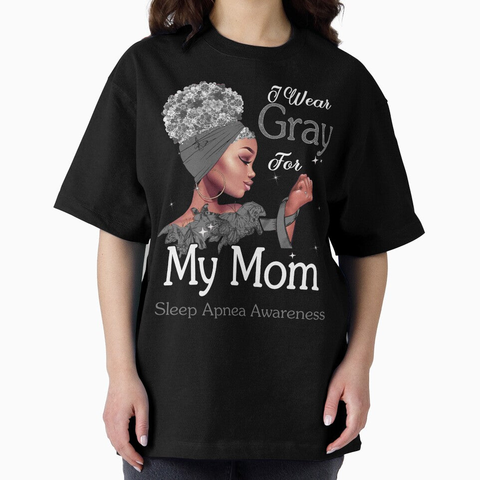 Sleep Apnea Awareness Black Girl I Wear Gray For My Mom by tenjun16