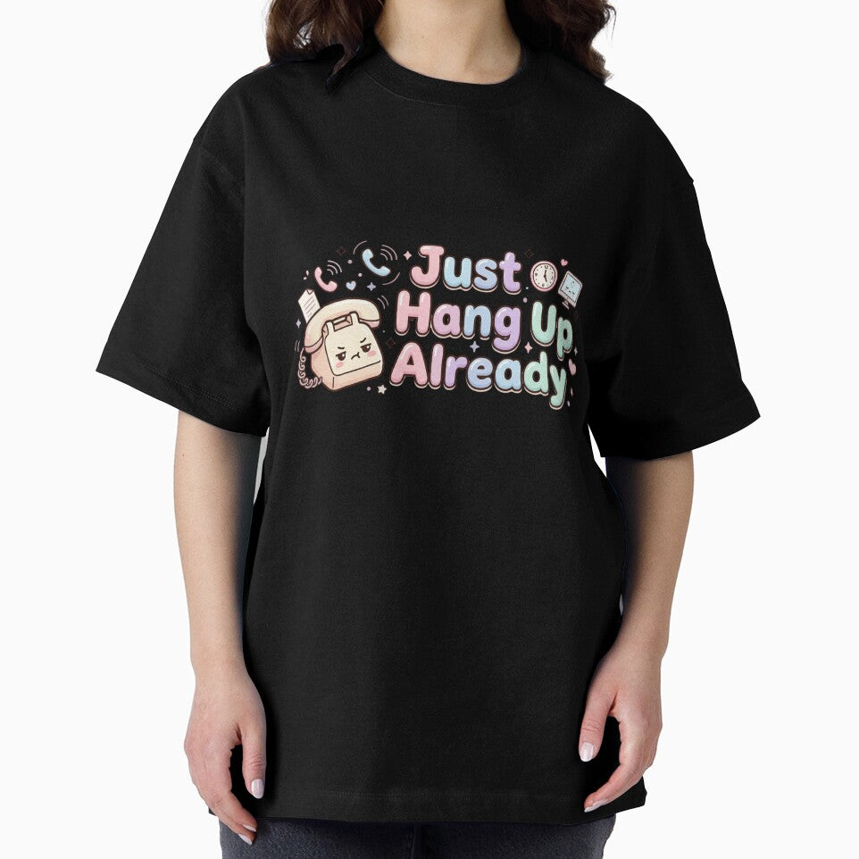 Just Hang Up Already Kawaii Sticker | Funny Office Humor Cute Phone Aesthetic by Eart98