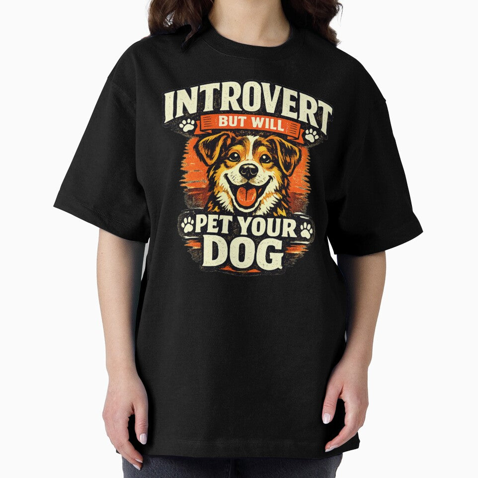 Introvert But Will Pet Your Dog– Funny Dog Lover Introvert Humor by AdicretorDesign