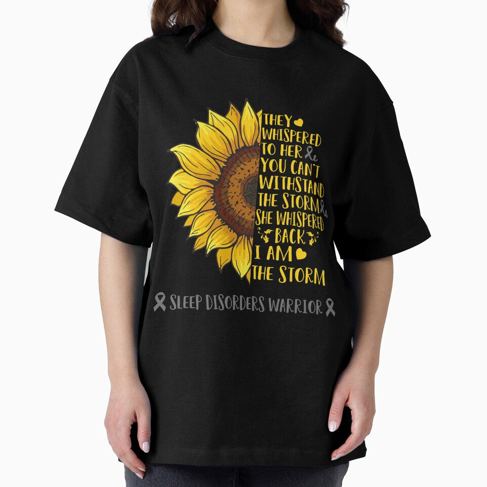 They whispered to her you can't withstand the Storm She whispered back I Am The Storm Sleep Disorders Warrior by DianabellShop