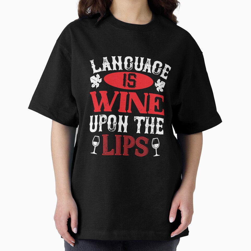 Language Is Wine Upon The Lips by GoodVibeDesign