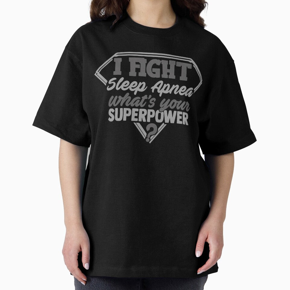 I Fight Sleep Apnea What's Your Superpower by Kohend
