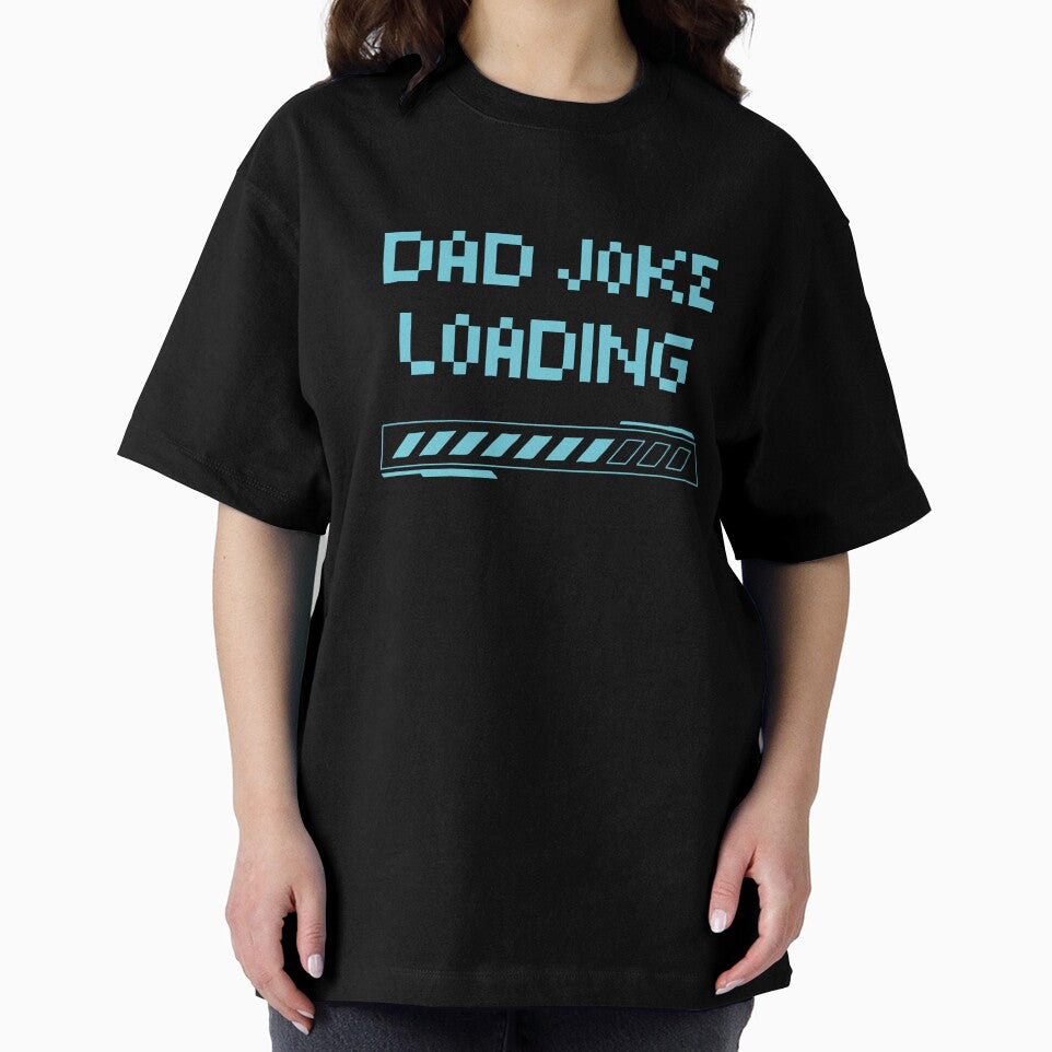 Dad Joke Loading by Designs By Johnny J